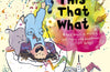 This That What by Katy Ashworth (PRE-ORDER)