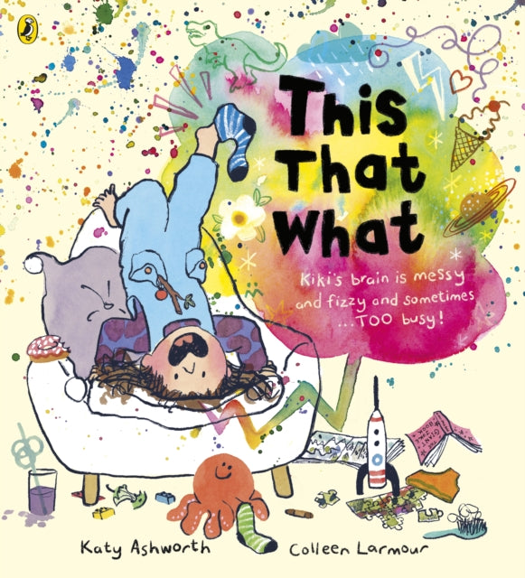 This That What by Katy Ashworth (PRE-ORDER)