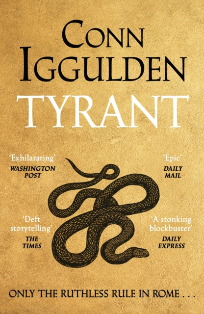 Tyrant by Conn Iggulden (SIGNED, PRE-ORDER)