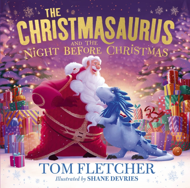 The Christmasaurus and the Night Before Christmas by Tom Fletcher