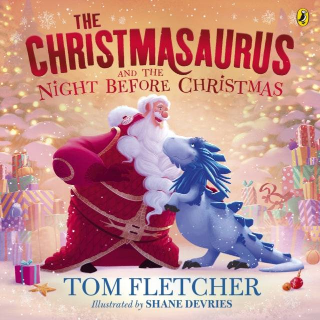 The Christmasaurus and the Night Before Christmas by Tom Fletcher