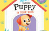 There’s a Little Puppy in Your Book by Tom Fletcher BOARD BOOK (PRE-ORDER)