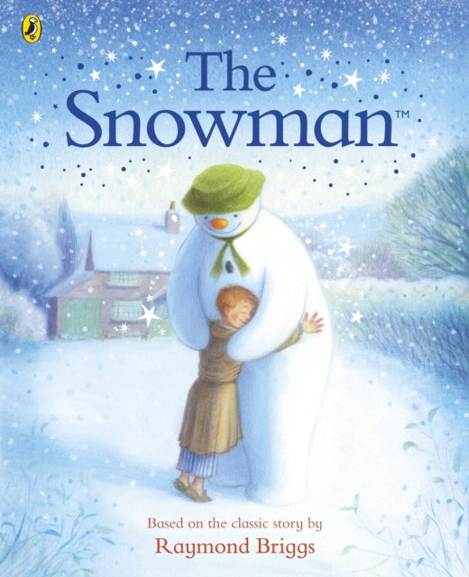 The Snowman: The Book of the Classic Film by Raymond Briggs