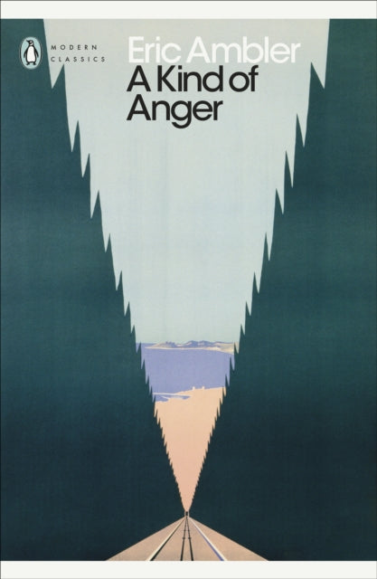 A Kind of Anger by Eric Ambler