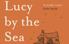 Lucy by the Sea by Elizabeth Strout