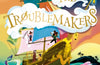 The Troublemakers by Tamzin Merchant