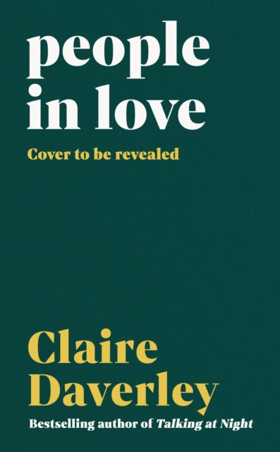 People in Love by Claire Daverley