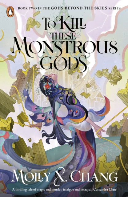To Kill These Monstrous Gods by Molly X. Chang (PRE-ORDER)