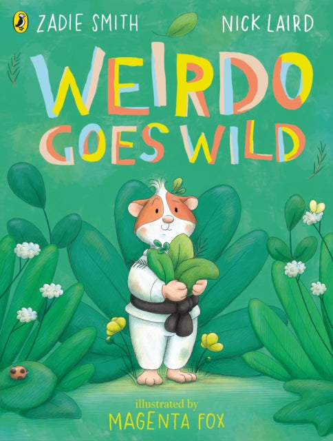 Weirdo Goes Wild by Zadie Smith & Nick Laird (PRE-ORDER)