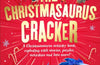 The Christmasaurus Cracker: A Festive Activity Book by Tom Fletcher