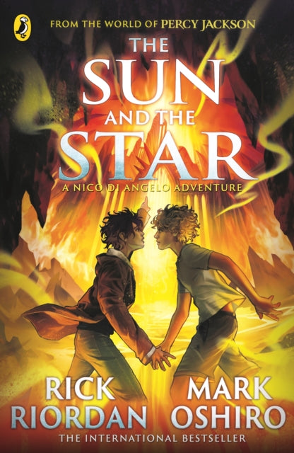 The Sun and the Star (The Nico Di Angelo Adventures) by Rick Riordan & Mark Oshiro