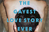 Deep House : The Gayest Love Story Ever Told by Jeremy Atherton Lin