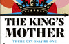 The King’s Mother by Annie Garthwaite