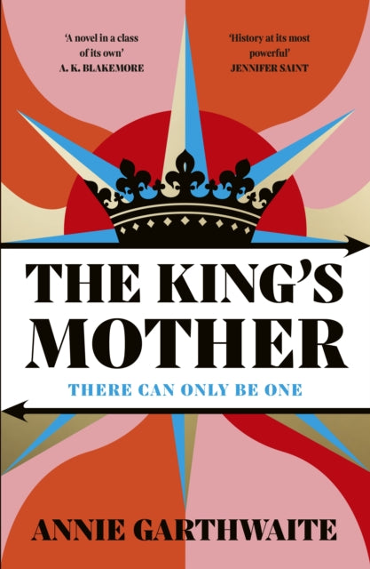 The King’s Mother by Annie Garthwaite