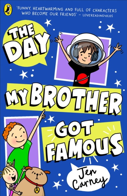 The Day My Brother Got Famous by Jen Carney (PRE-ORDER)