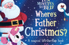 Ten Minutes to Bed: Where's Father Christmas? by Rhiannon Fielding