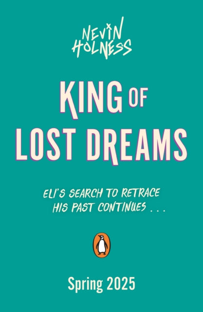 King of Lost Dreams by Nevin Holness (PRE-ORDER)