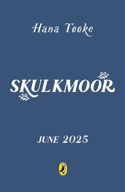 Skulkmoor by Hana Tooke (PRE-ORDER)