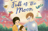 A Love as Full as the Moon by Lucy Tandon Copp