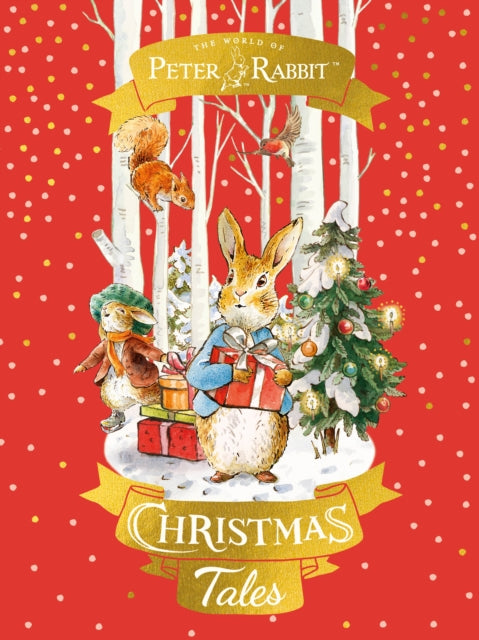 Peter Rabbit: Christmas Tales by Beatrix Potter