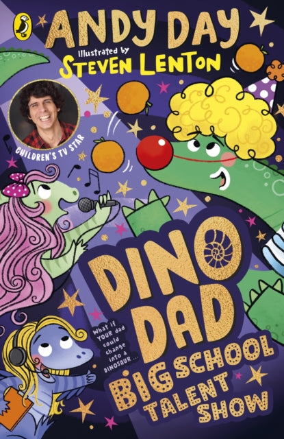 Dino Dad: Big School Talent Show by Andy Day