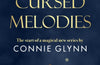 The Cursed Melodies by Connie Glynn (PRE-ORDER)