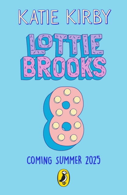 Lottie Brooks 8 by Katie Kirby (PRE-ORDER)