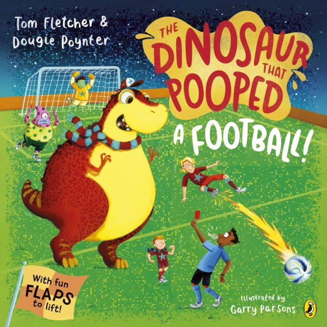 The Dinosaur that Pooped A Football by Tom Fletcher & Dougie Poynter