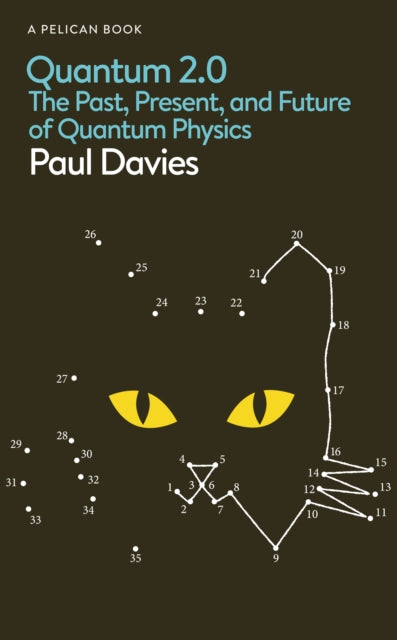 Quantum 2.0: The Past, Present, and Future of Quantum Physics by Paul Davies (PRE-ORDER)
