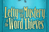 Letty and the Mystery of the Word Thieves by Penny Boxall (PRE-ORDER)