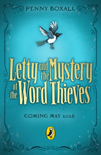 Letty and the Mystery of the Word Thieves by Penny Boxall (PRE-ORDER)