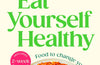 Eat Yourself Healthy by Jamie Oliver (SIGNED)