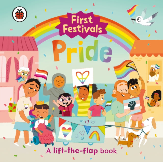 First Festivals: Pride: A Lift-the-Flap book