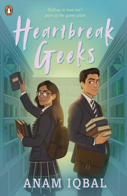Heartbreak Geeks by Anam Iqbal