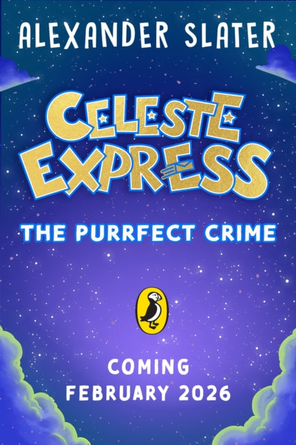 Celeste Express: The Purrfect Crime by Alexander Slater (PRE-ORDER)