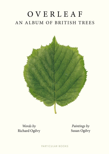 Overleaf: An Album of British Trees by Susan Ogilvy