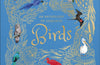 An Anthology of Exquisite Birds by Ben Hoare