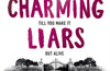 Such Charming Liars by Karen M. McManus