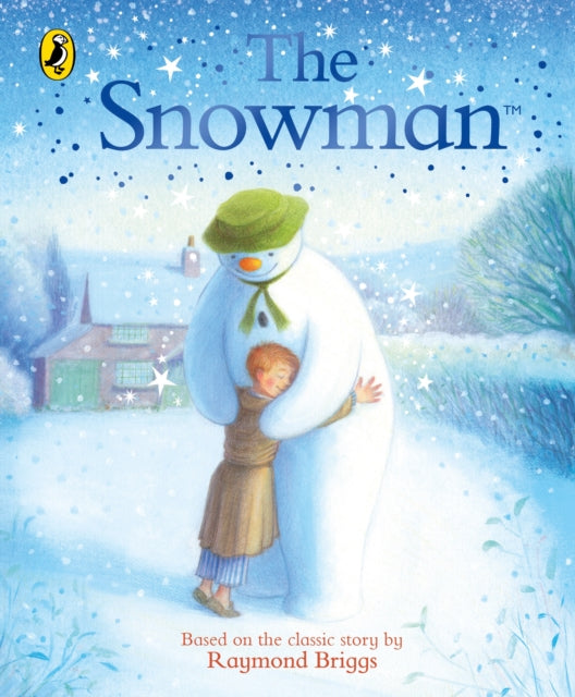 The Snowman: The Book of the Classic Film by Raymond Briggs (BOARD BOOK)
