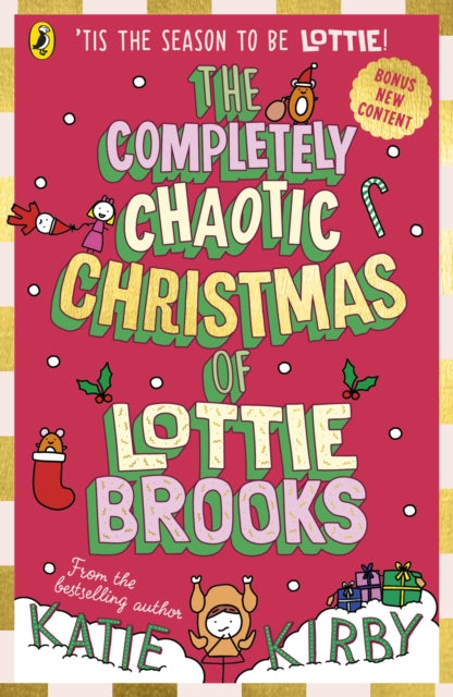 The Completely Chaotic Christmas of Lottie Brooks by Katie Kirby