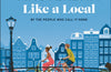 Amsterdam Like a Local: By the People Who Call It Home