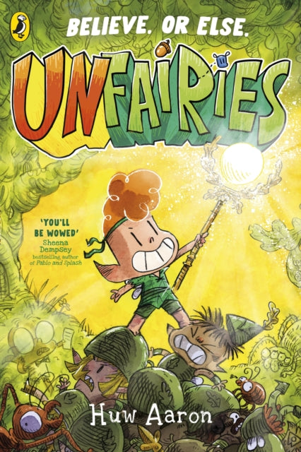 Unfairies by Huw Aaron