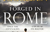 Forged in Rome by Conn Iggulden