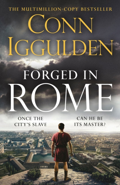 Forged in Rome by Conn Iggulden