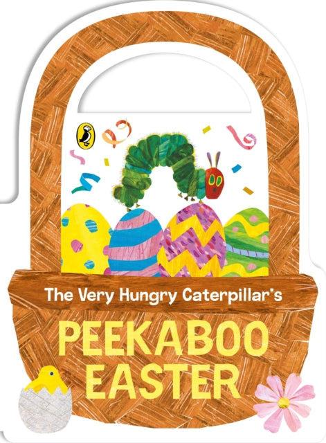 The Very Hungry Caterpillar's Peekaboo Easter by Eric Carle