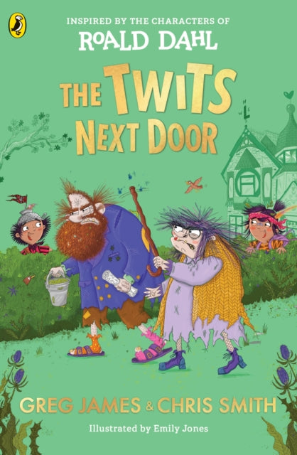 The Twits Next Door by Greg James & Chris Smith