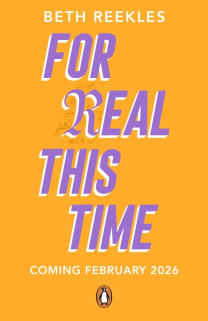 For Real This Time by Beth Reekles