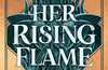 Her Rising Flame by Cliodhna O'Sullivan