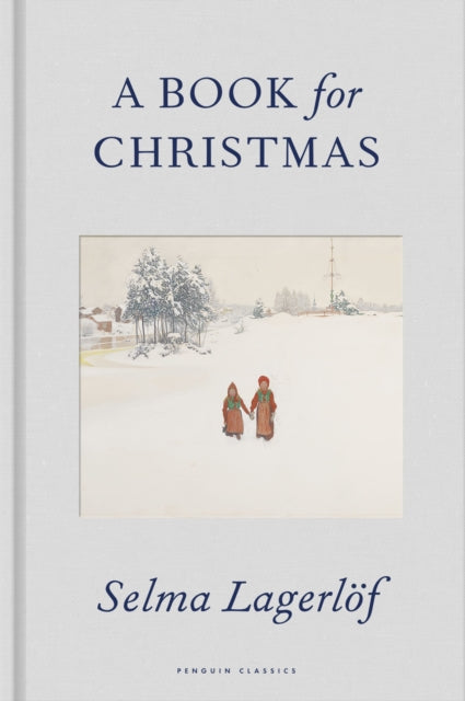 A Book for Christmas by Selma Lagerlof