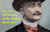 The First Fascist: The Life and Legacy of the Marquis de Mores by Sergio Luzzatto